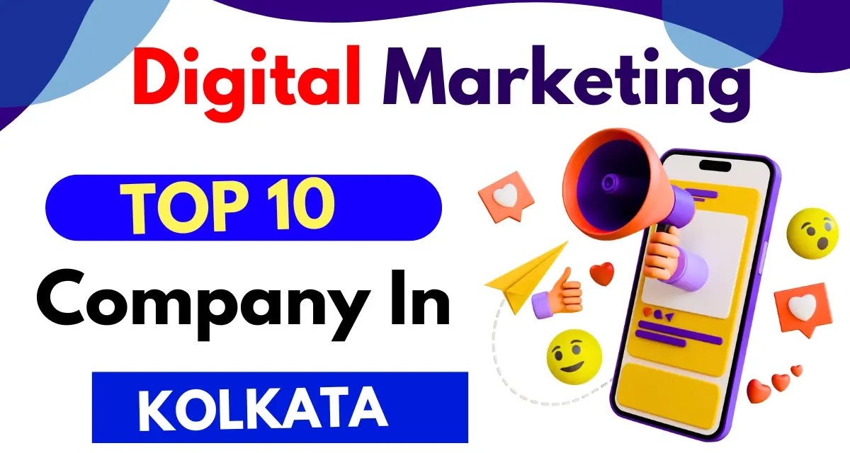 Top 10 Digital Marketing Companies in Kolkata