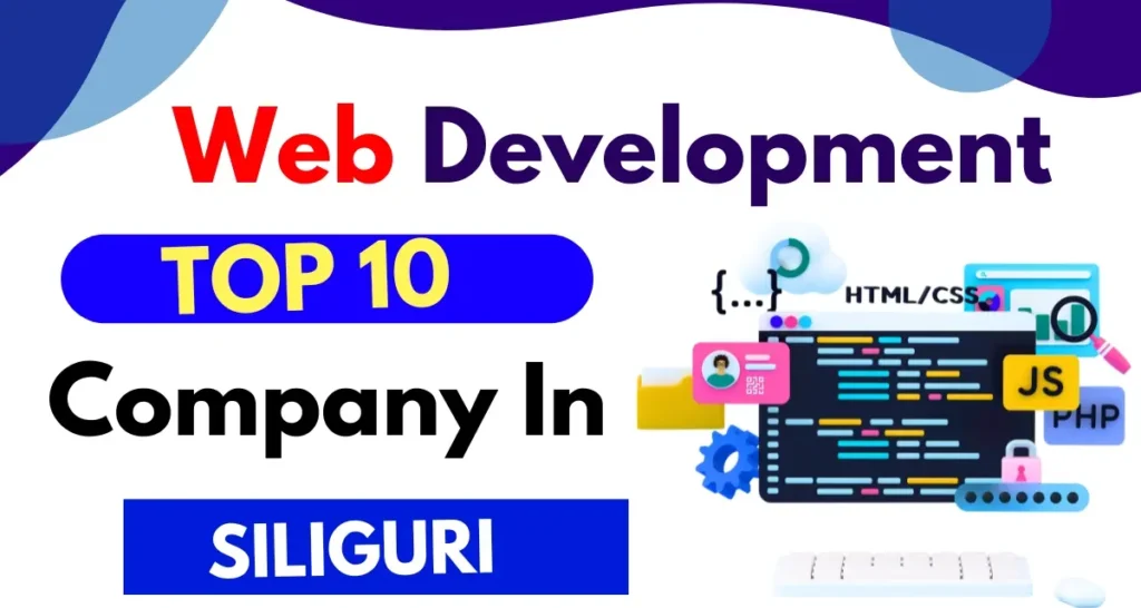 Top Web Development Company in Siliguri